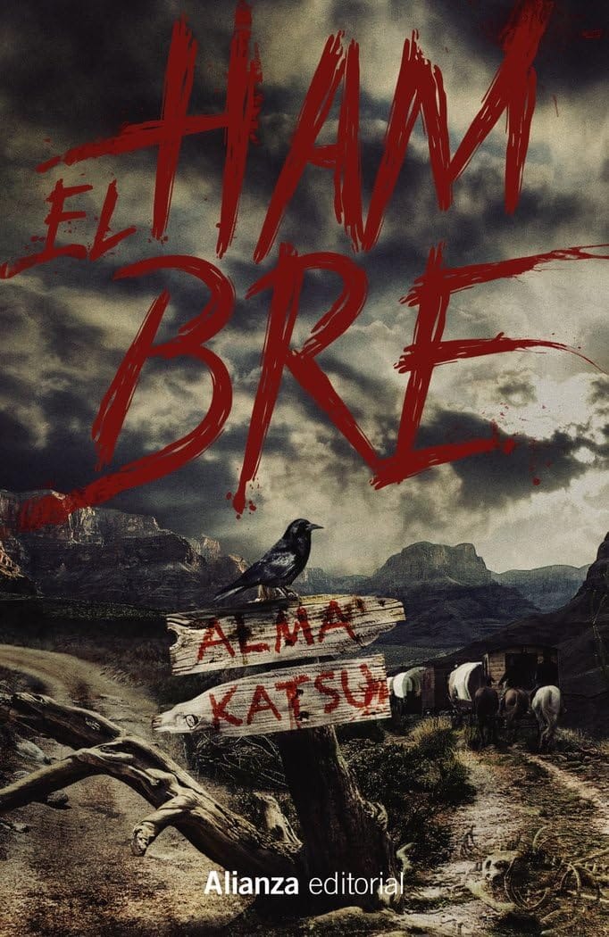 El hambre – Alma Katsu
