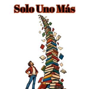 Solo Uno Más — Camiseta Lectora Graciosa