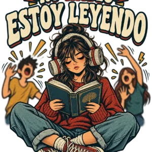 "No hablo, estoy leyendo"